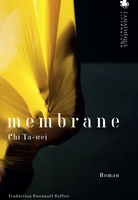 "Membrane", Chi Ta-Wei