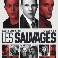 "Les Sauvages" (intégrale en 2 volumes), Sabri LOUATAH : de la série aux livres